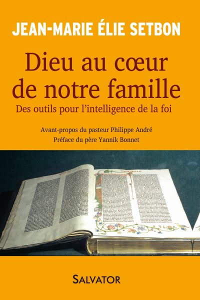 DIEU AU COEUR DE NOTRE FAMILLE