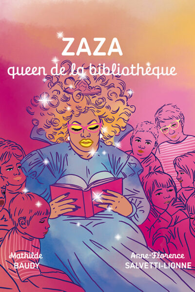 ZAZA, QUEEN DE LA BIBLIOTHEQUE