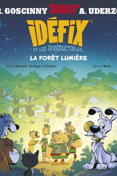 IDEFIX ET LES IRREDUCTIBLES TOME 6 - LA FORET LUMIERE