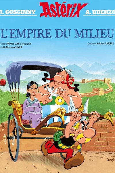 ASTERIX- HORS COLLECTION, ALBUM ILLUSTRE DU FILM - L'EMPIRE DU MILIEU