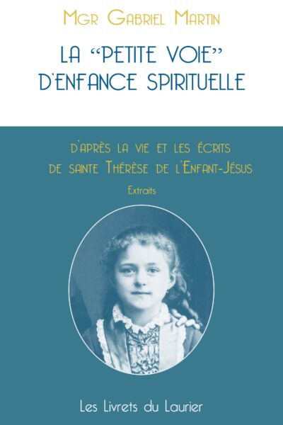 LA PETITE VOIE D'ENFANCE SPIRITUELLE