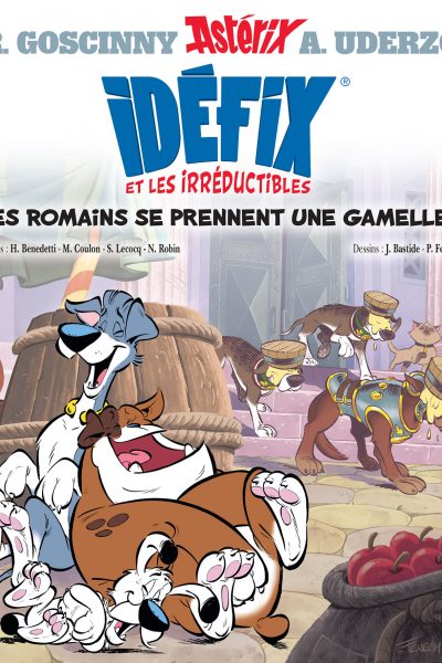 IDEFIX ET LES IRREDUCTIBLES T02 LES ROMAINS SE PRENNENT UNE GAMELLE !