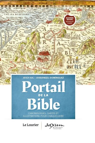 PORTAIL DE LA BIBLE - 2E EDITION