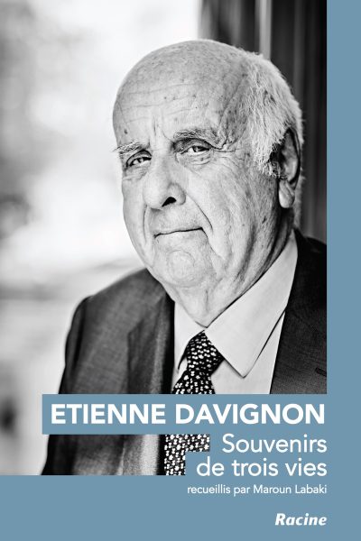 ETIENNE DAVIGNON - SOUVENIRS DE TROIS VIES