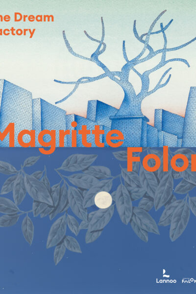 MAGRITTE-FOLON - THE DREAM FACTORY