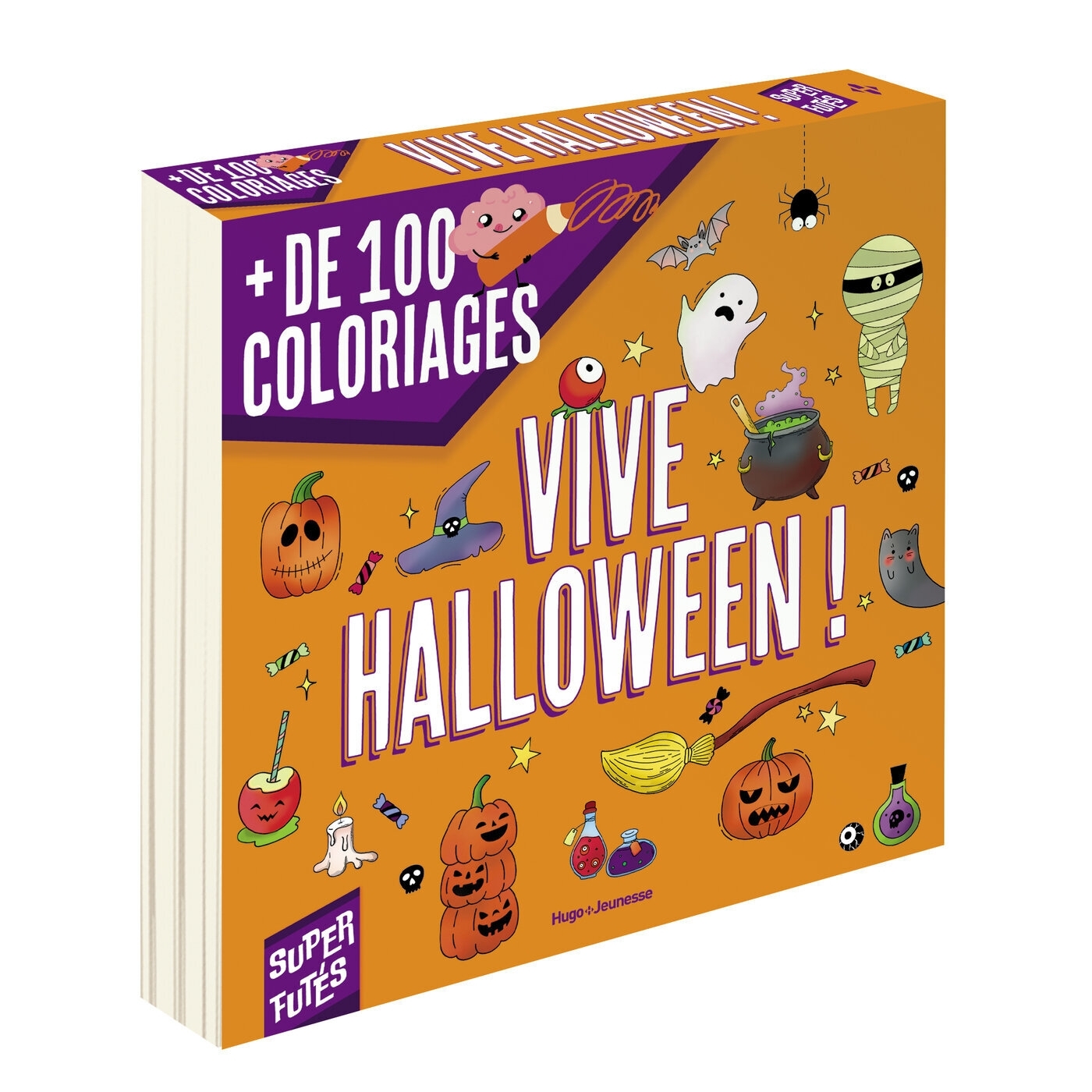 100 COLORIAGES D'HALLOWEEN POUR LES SUPER FUTES
