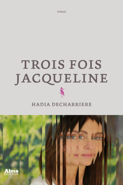 TROIS FOIS JACQUELINE
