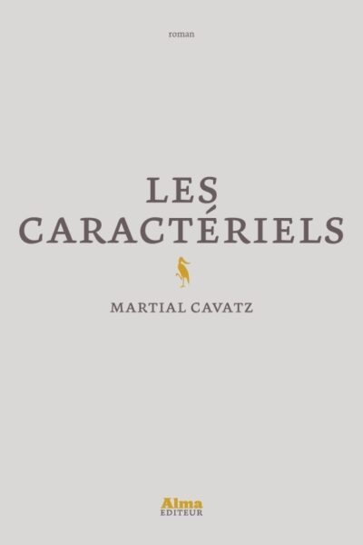 LES CARACTERIELS