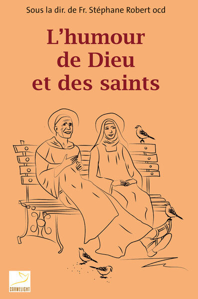 L'HUMOUR DE DIEU ET DES SAINTS