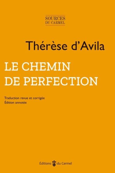 LE CHEMIN DE PERFECTION