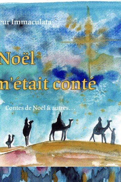 SI NOËL M ETAIT CONTE