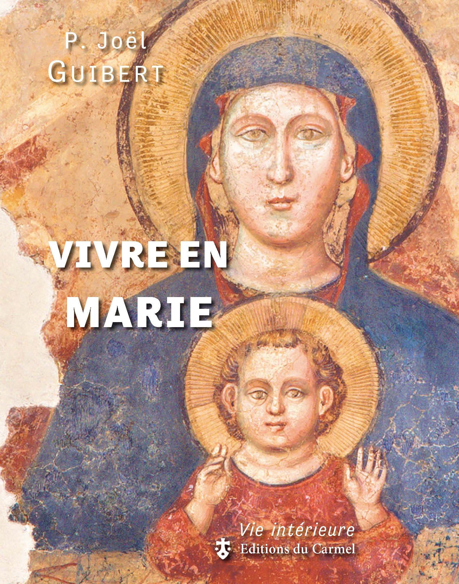 NE VIVRE EN MARIE DE L'ESPRIT A L'ECOLE DE SAINT LOUIS MARIE DE GRIGNION DE MONTFORT
