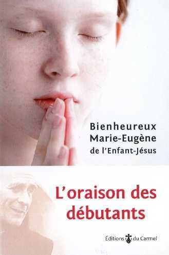 L'ORAISON DES DEBUTANTS
