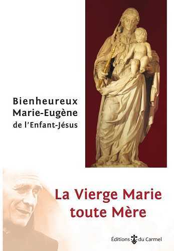 LA VIERGE MARIE TOUTE MERE