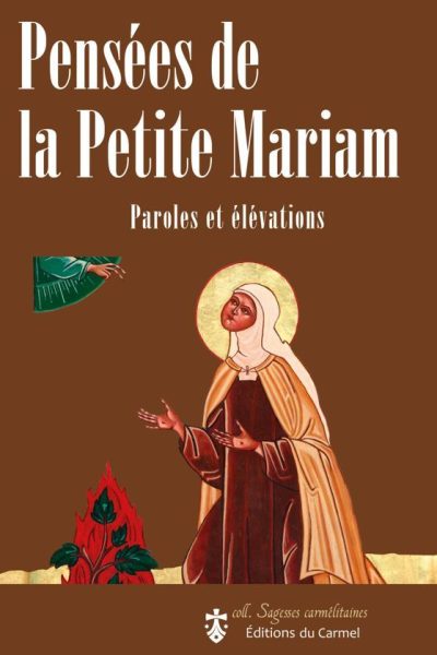 PENSEES DE LA PETITE MARIAM PAROLES ET ELEVATIONS