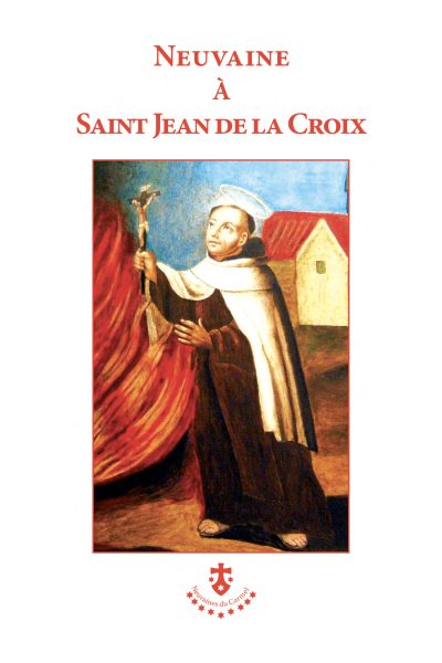 NEUVAINE A SAINT JEAN DE LA CROIX