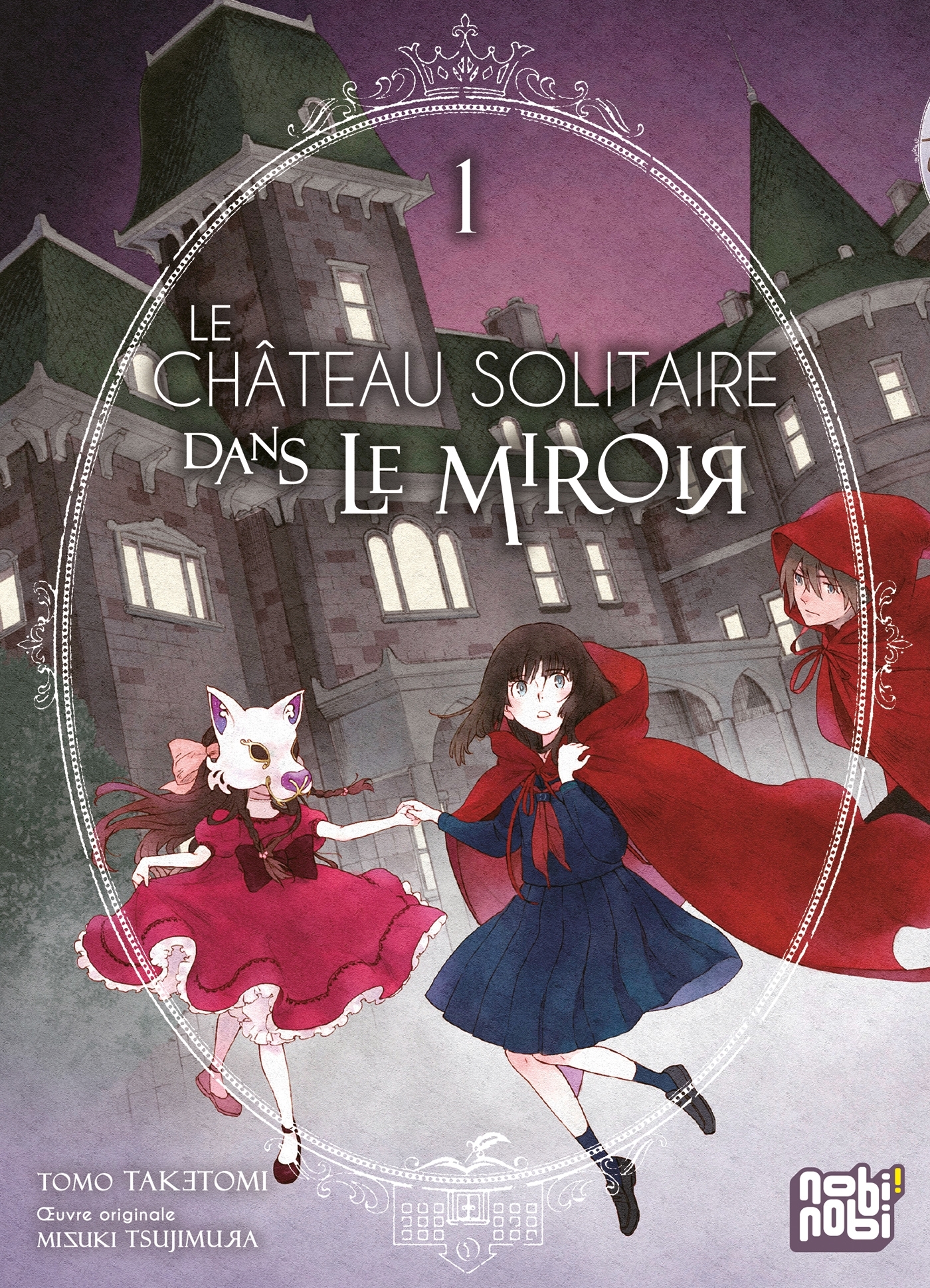 LE CHÂTEAU SOLITAIRE DANS LE MIROIR T01
