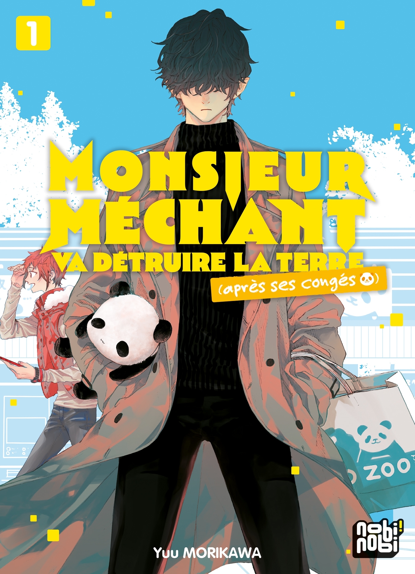 MONSIEUR MECHANT T01 VA DETRUIRE LA TERRE
