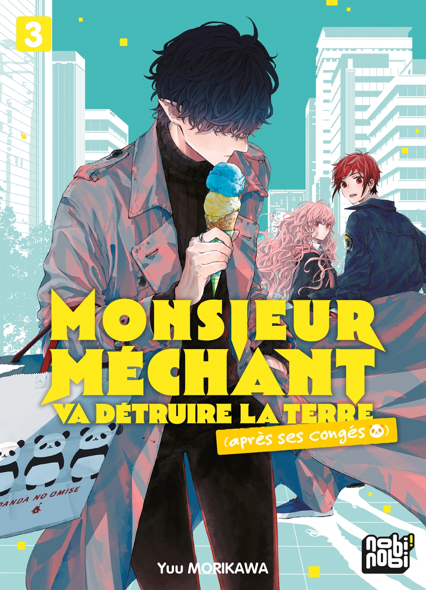 MONSIEUR MECHANT T03 VA DETRUIRE LA TERRE (APRES SES CONGES)