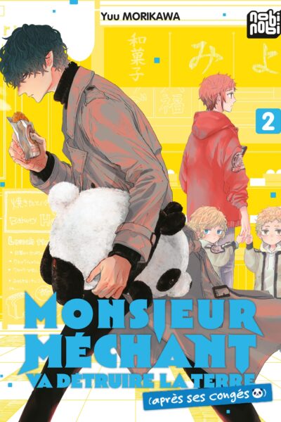 MONSIEUR MECHANT T02 VA DETRUIRE LA TERRE