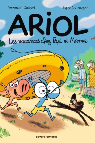 ARIOL : LES VACANCES CHEZ PAPI ET MAMIE