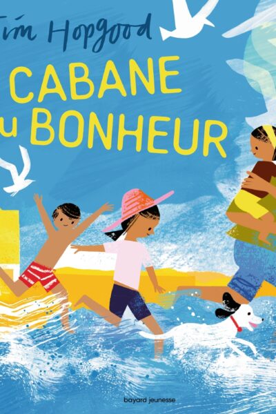 LA CABANE DU BONHEUR