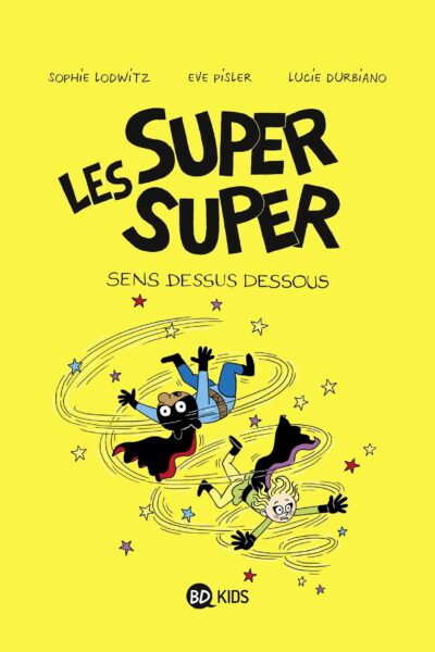 LES SUPER SUPER T8 SENS DESSUS DESSOUS