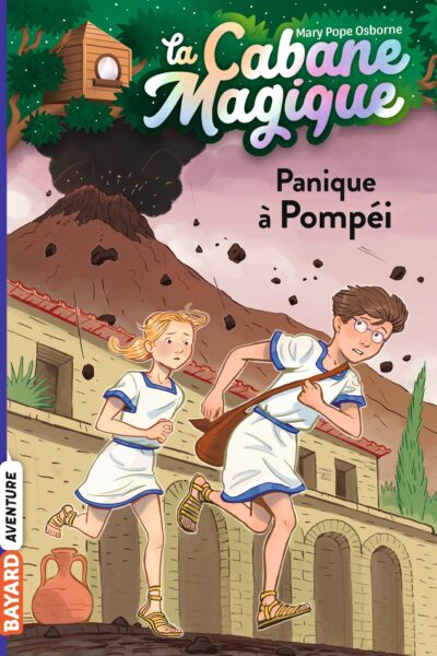 LA CABANE MAGIQUE T08 PANIQUE A POMPEI