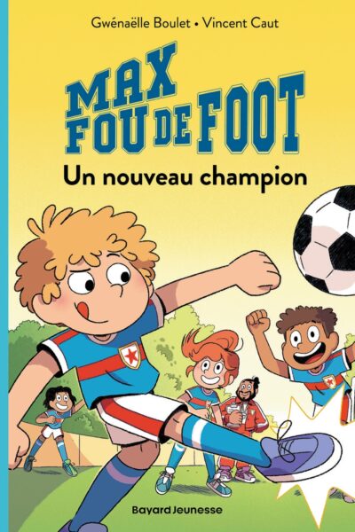 MAX FOU DE FOOT T05 UN MOUVEMENT CHAMPION