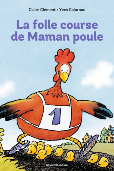 LA FOLLE COURSE DE MAMAN POULE