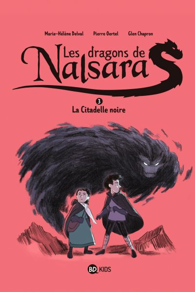 LES DRAGONS DE NALSARA, T3 LA CITADELLE NOIRE DRAGONS DE NALSARA 3 NE