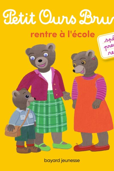 PETIT OURS BRUN RENTRE A L'ECOLE