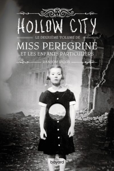 MISS PEREGRINE T02 ET LES ENFANTS PARTICULIERS