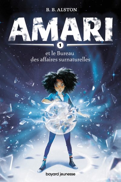 AMARI T01 AMARI ET LE BUREAU DES AFFAIRES SURNATURELLES