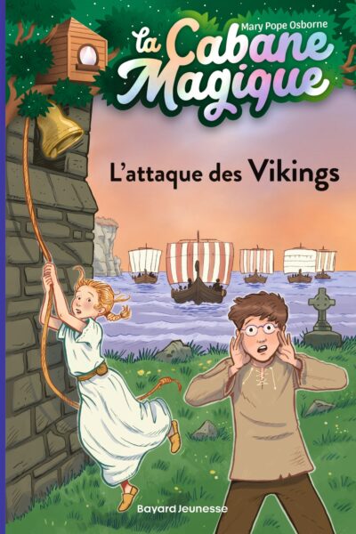 LA CABANE MAGIQUE T10 L'ATTAQUE DES VIKINGS