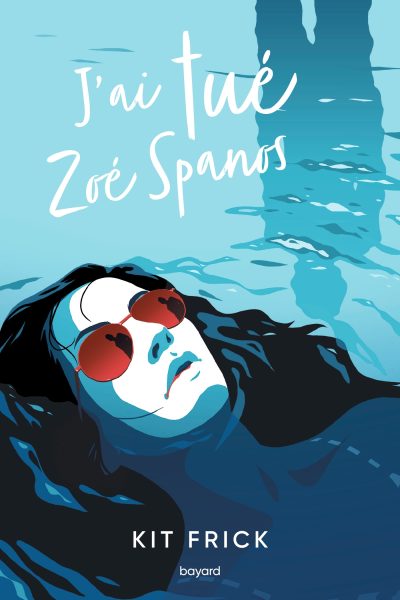 J'AI TUÉ ZOÉ SPANOS