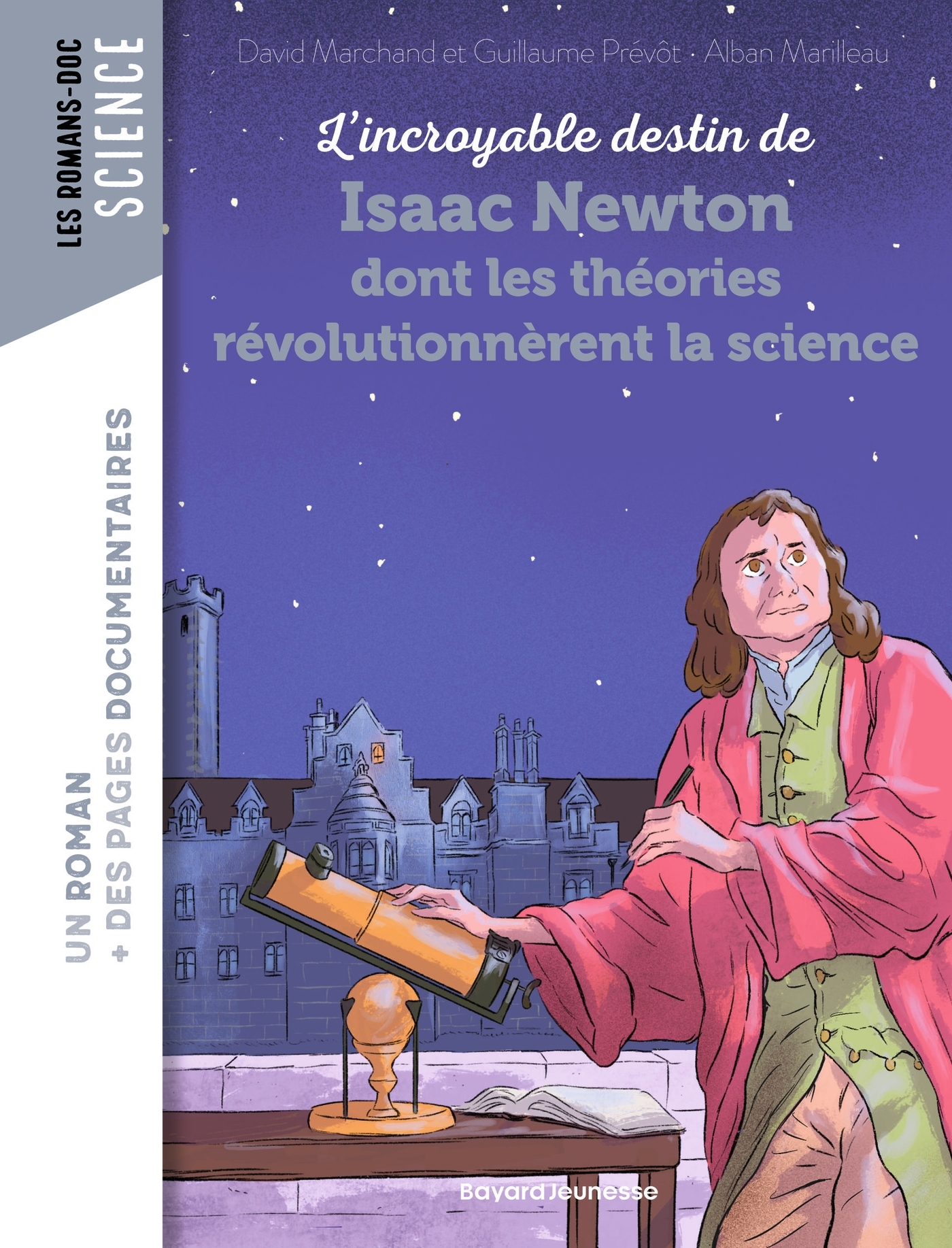 L'INCROYABLE DESTIN DE NEWTON DONT LES THEORIES REVOLUTIONNERENT LA SCIENCE