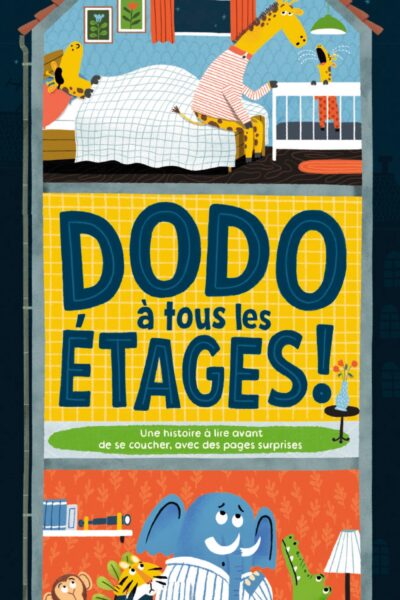 DODO A TOUS LES ETAGES !