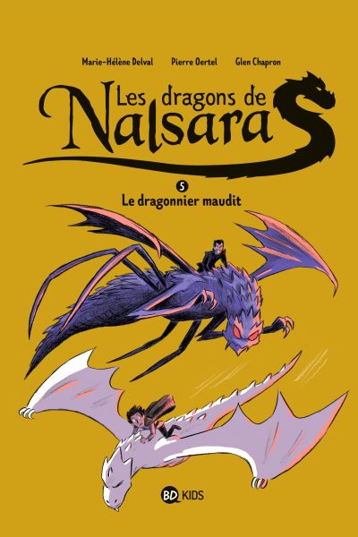 LES DRAGONS DE NALSARA, TOME 05 - LES DRAGONS DE NALSARA T05