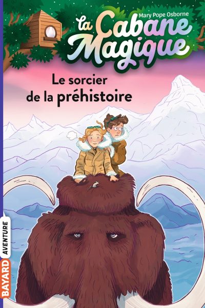 LA CABANE MAGIQUE T06 LE SORCIER DE LA PREHISTOIRE
