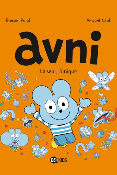 AVNI T05 LE SEUL, L'UNIQUE