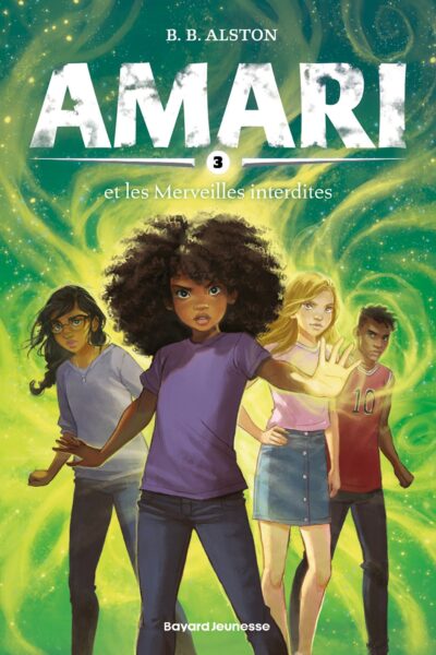 AMARI T03 ET LES MERVEILLES INTERDITES