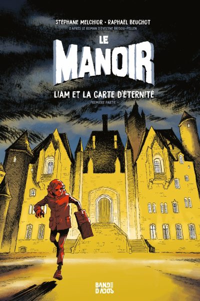 LE MANOIR T01 LIAM ET LA CARTE D'ETERNITE - PREMIERE PARTIE