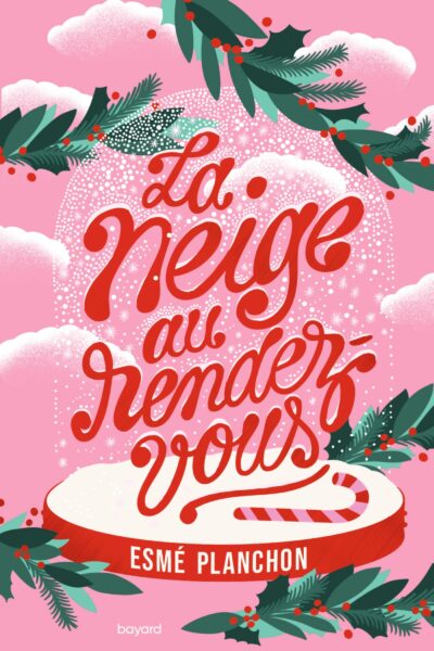 LA NEIGE AU RENDEZ-VOUS