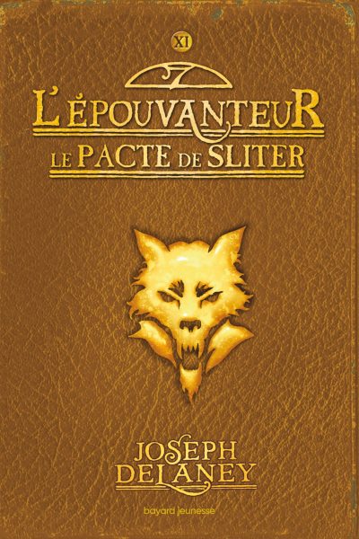 L'EPOUVANTEUR T11 LE PACTE DE SLITER