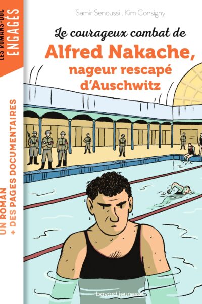 LE COURAGEUX COMBAT D'ALFRED NAKACHE NAGEUR RESCAPE D'AUSCHWITZ