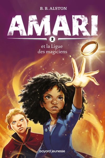 AMARI T02 ET LA LIGUE DES MAGICIENS