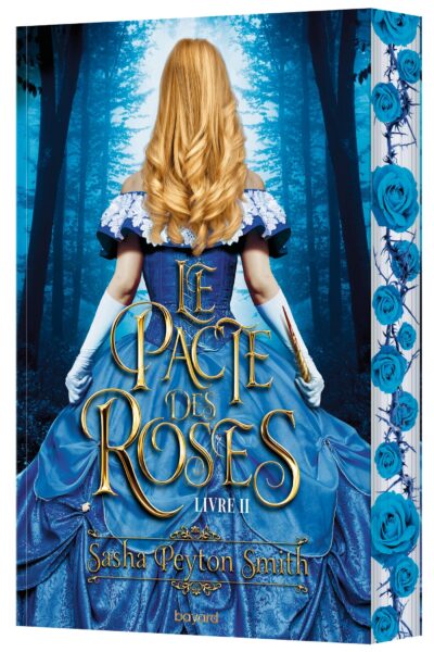 LE PACTE DES ROSES, TOME 02