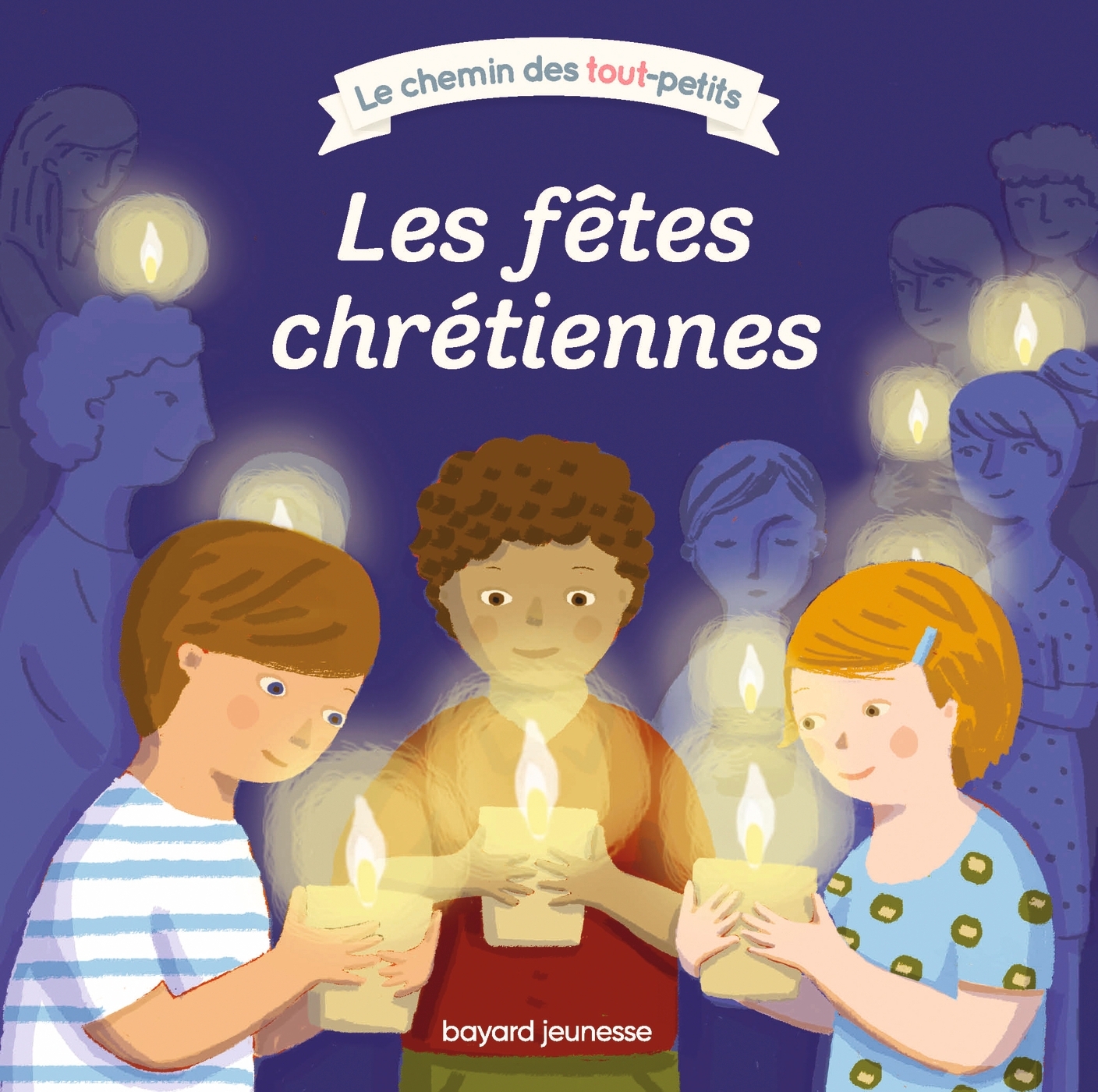 LES FETES CHRETIENNES
