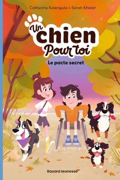 UN CHIEN POUR TOI, TOME 02 LE PACTE SECRET